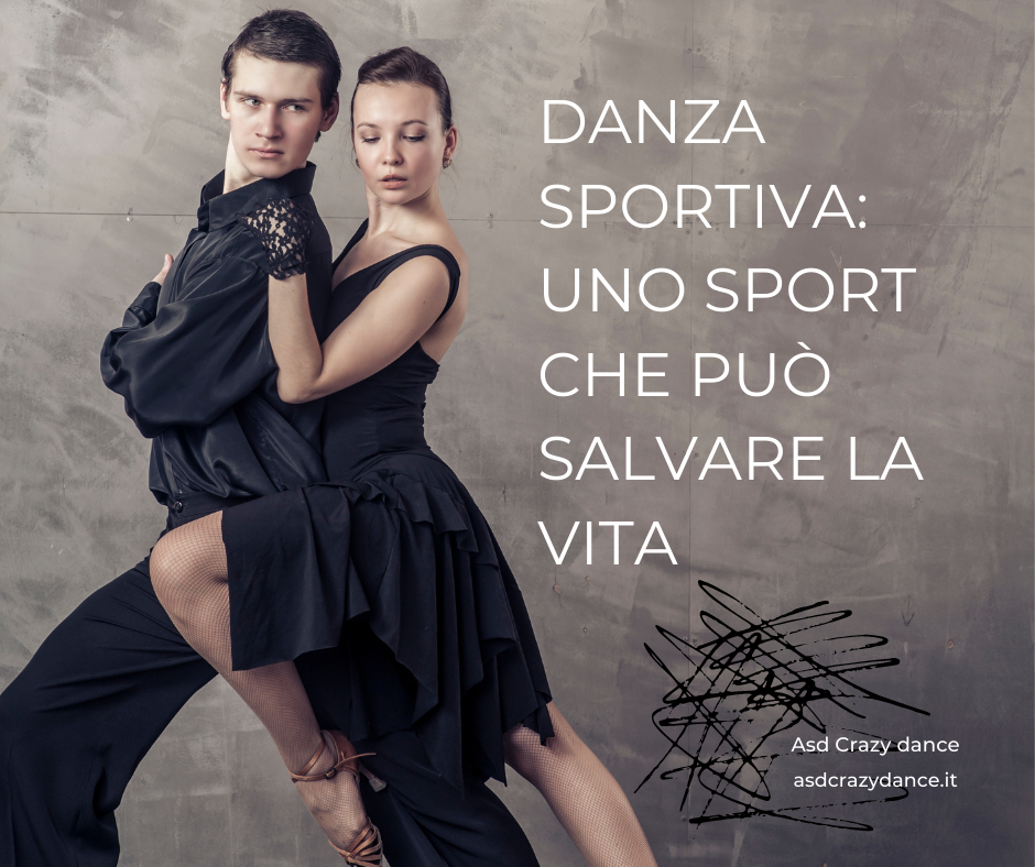 Danza sportiva: uno sport che può salvare la vita