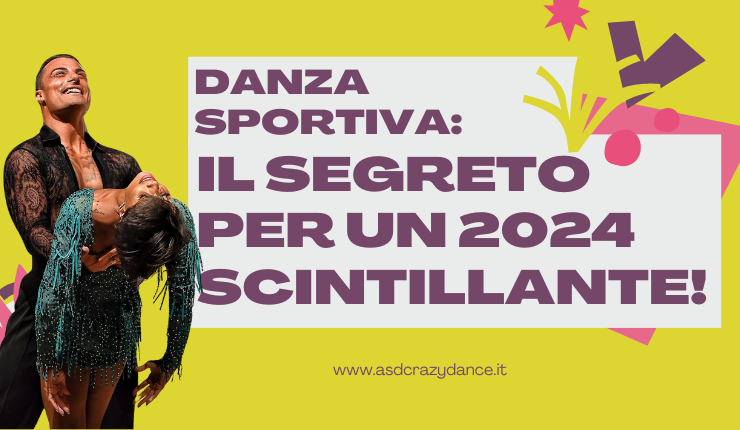 Danza Sportiva: Il Segreto per un 2024 Scintillante!
