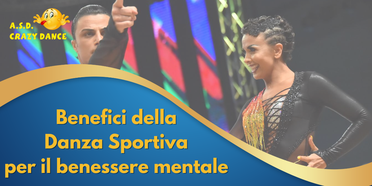 Benefici della Danza Sportiva per il Benessere Mentale